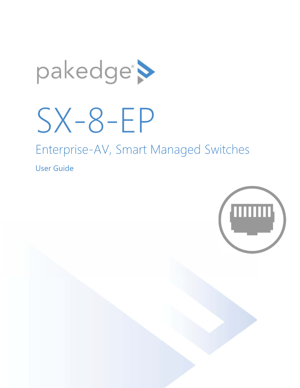 Pakedge SK-8-EP User Guide