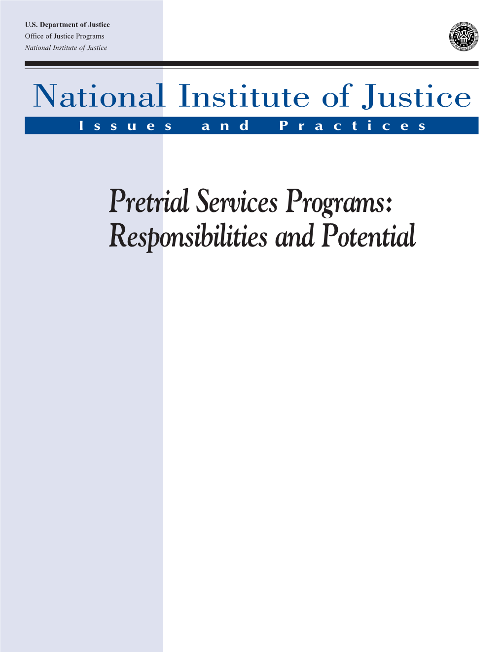 Pretrial Services Programs: Responsibilities and Potential U.S