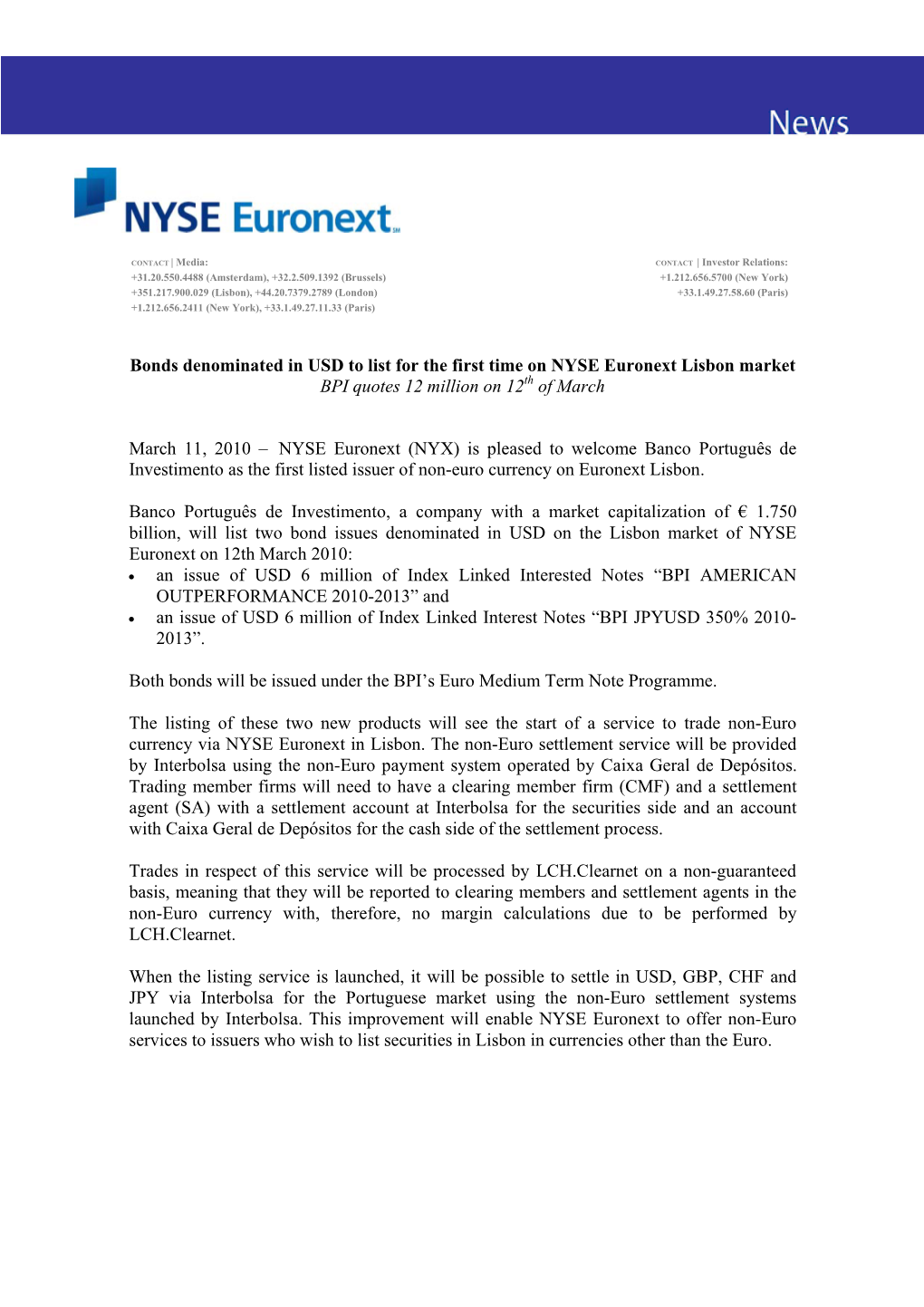 Bonds Denominated in USD to List for the First Time on NYSE Euronext Lisbon Market BPI Quotes 12 Million on 12Th of March