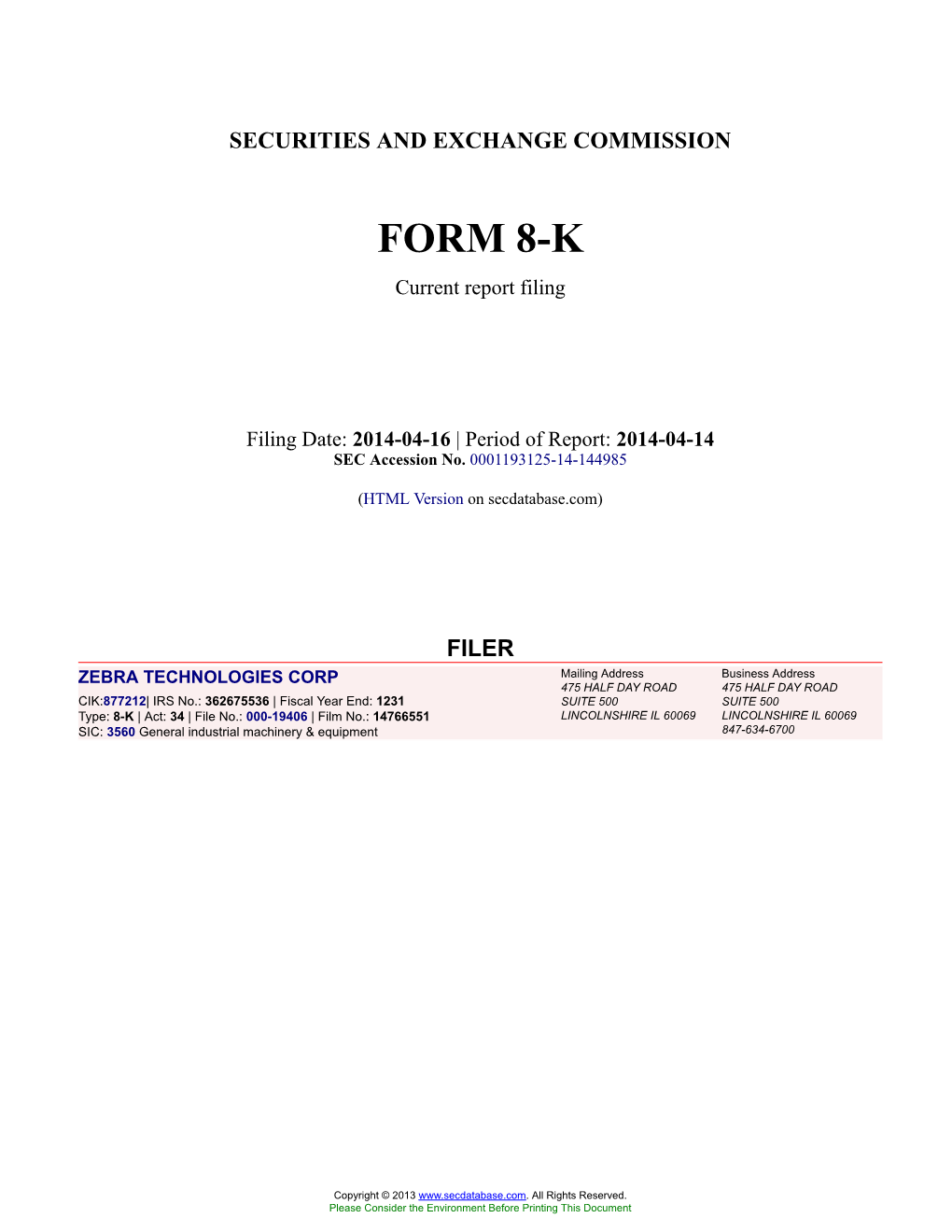 ZEBRA TECHNOLOGIES CORP Form 8-K Current Report Filed 2014-04-16