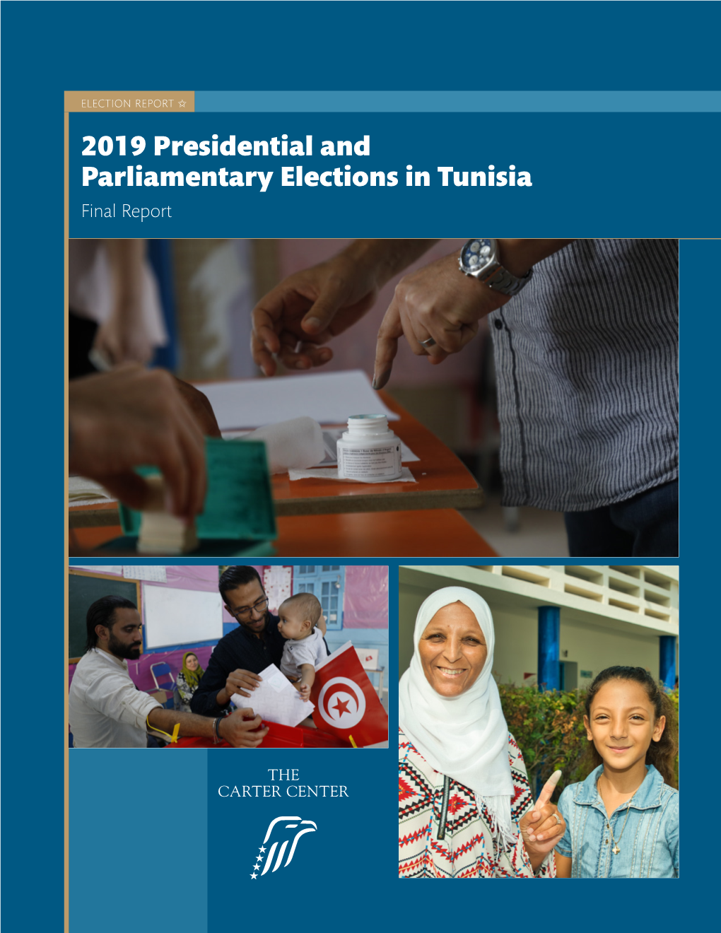 2019 Presidential and Parliamentary Elections in Tunisia Final Report