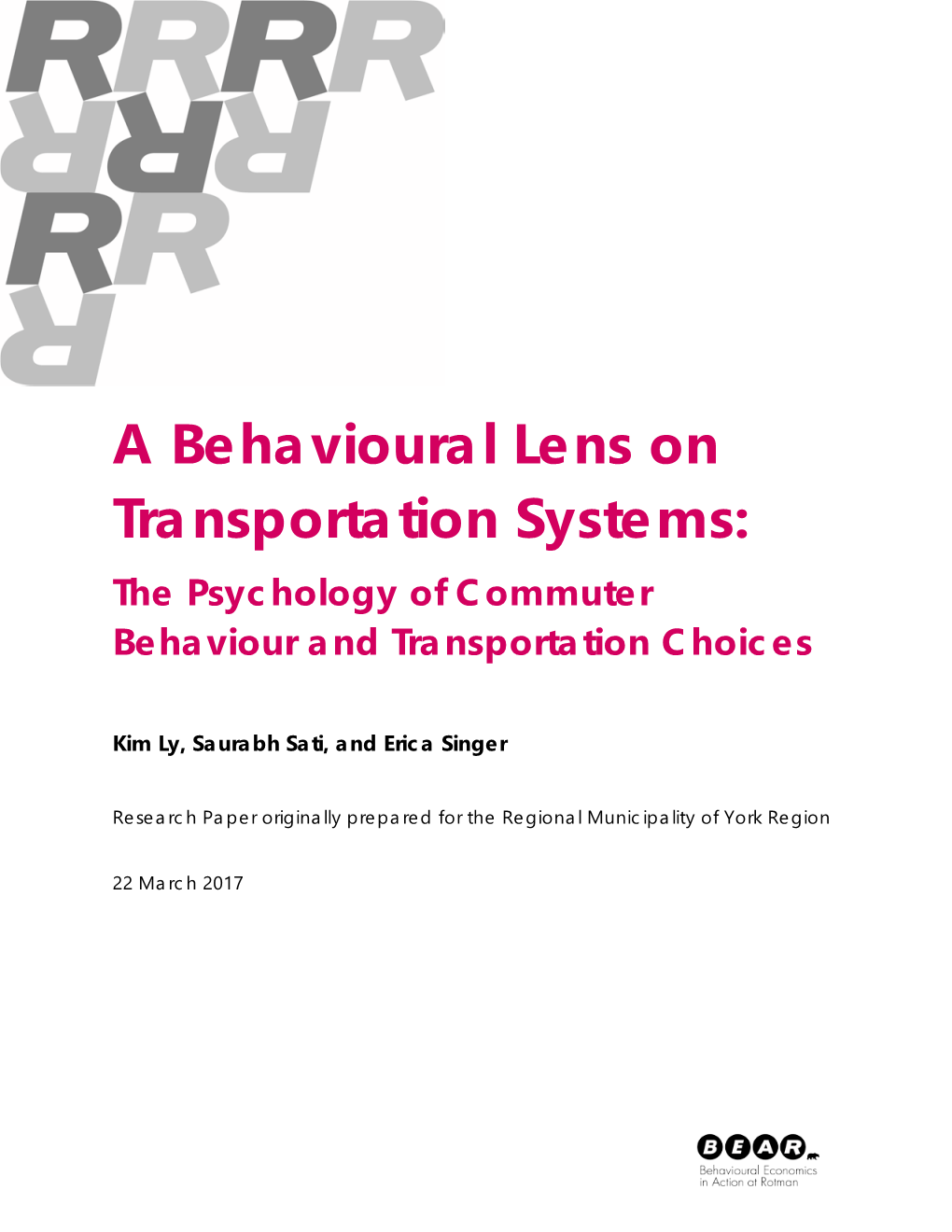 A Behavioural Lens on Transportation Systems: the Psychology of Commuter Behaviour and Transportation Choices