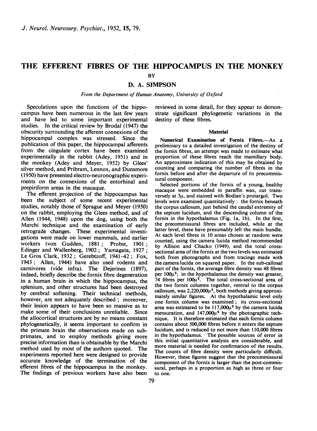 The Efferent Fibres of the Hippocampus in the Monkey by D