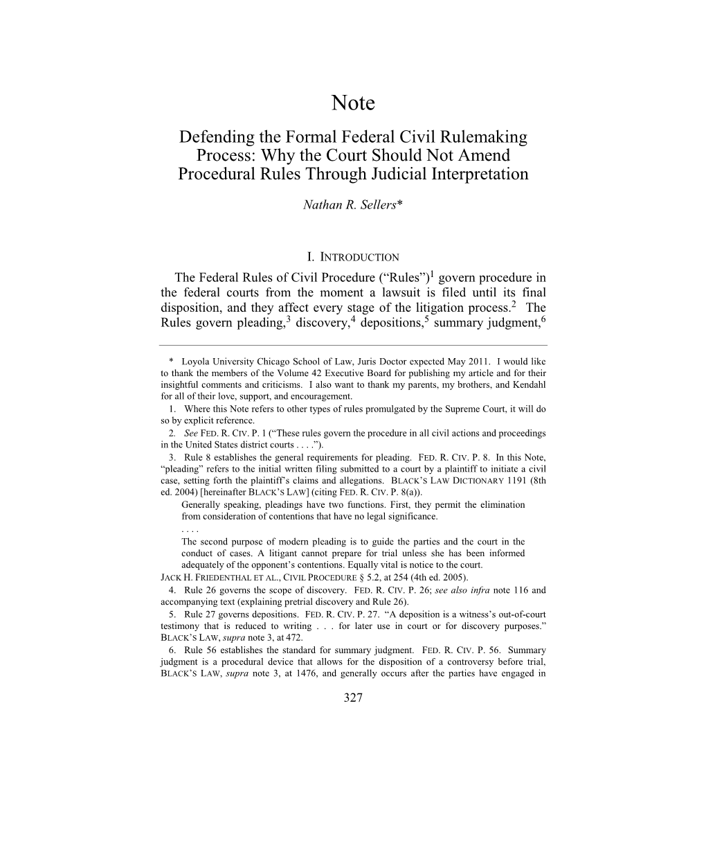 Defending the Formal Federal Civil Rulemaking Process: Why the Court Should Not Amend Procedural Rules Through Judicial Interpretation