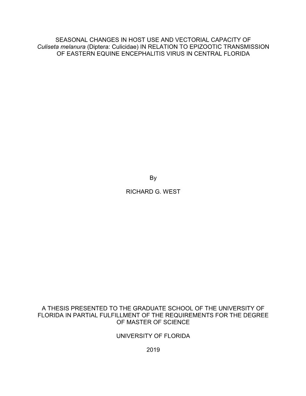 Diptera: Culicidae) in RELATION to EPIZOOTIC TRANSMISSION of EASTERN EQUINE ENCEPHALITIS VIRUS in CENTRAL FLORIDA