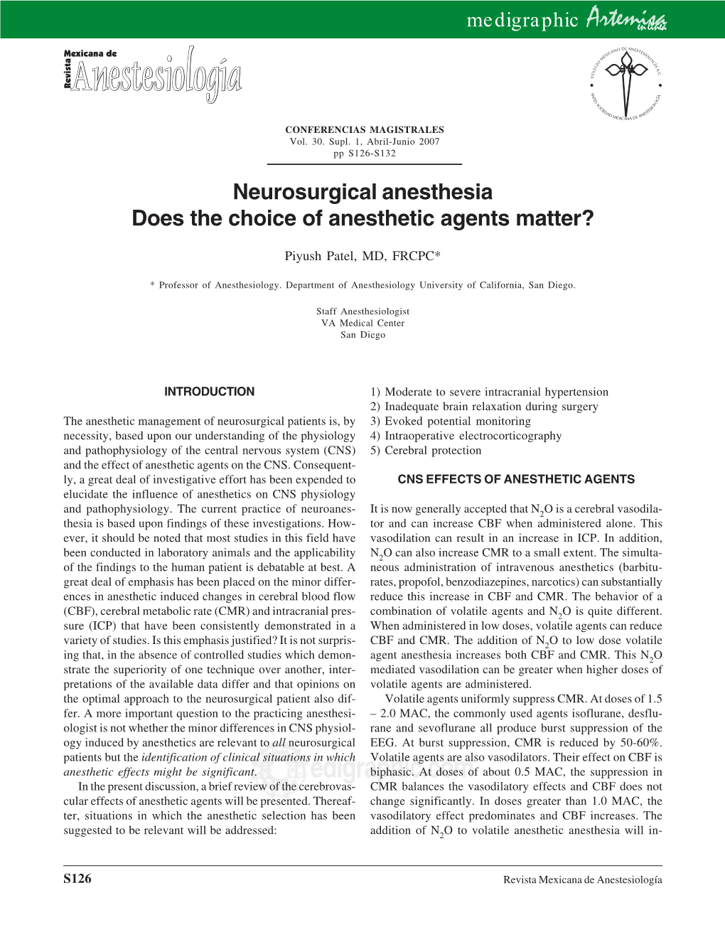 Neurosurgical Anesthesia Does the Choice of Anesthetic Agents Matter?