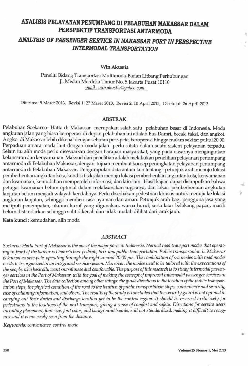 Analisis Pelayanan Penujwpang Di Pelabuhan Makassar Dalam Perspektif Transportasi Antarmoda Analysis of Passenger Service In