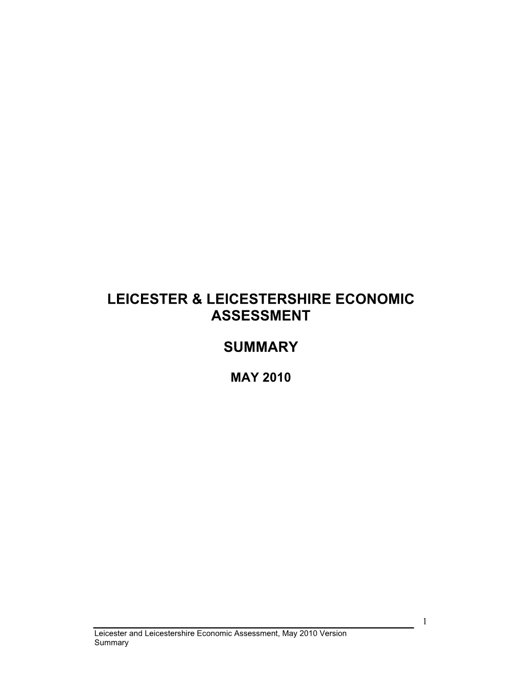 Leicester & Leicestershire Economic Assessment Summary