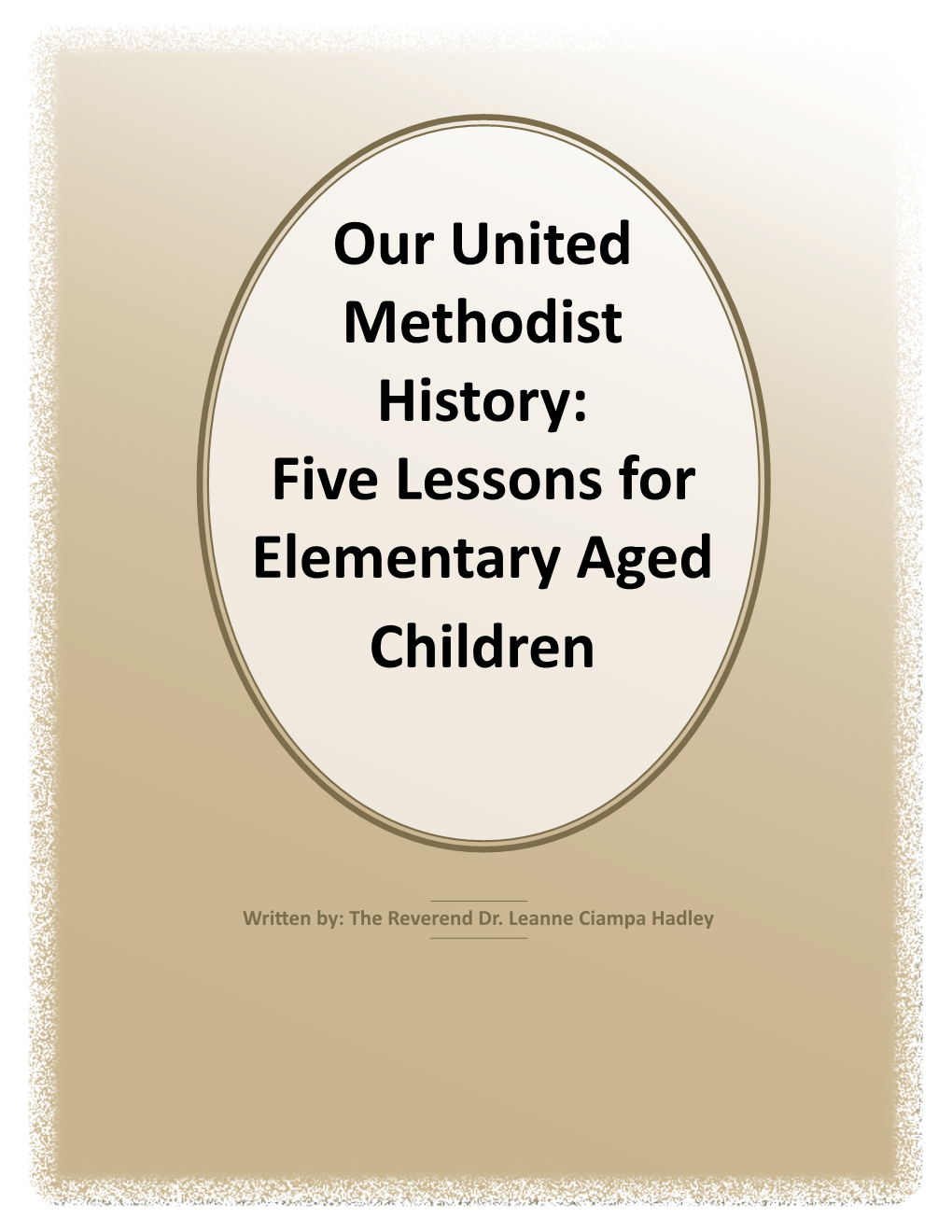 Our United Methodist History: Five Lessons for Elementary Aged Children