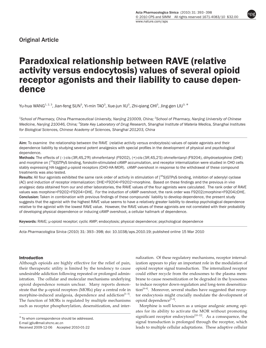 Values of Several Opioid Receptor Agonists and Their Liability to Cause Depen- Dence