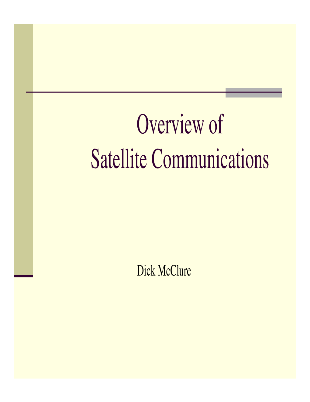 Overview of Satellite Communications