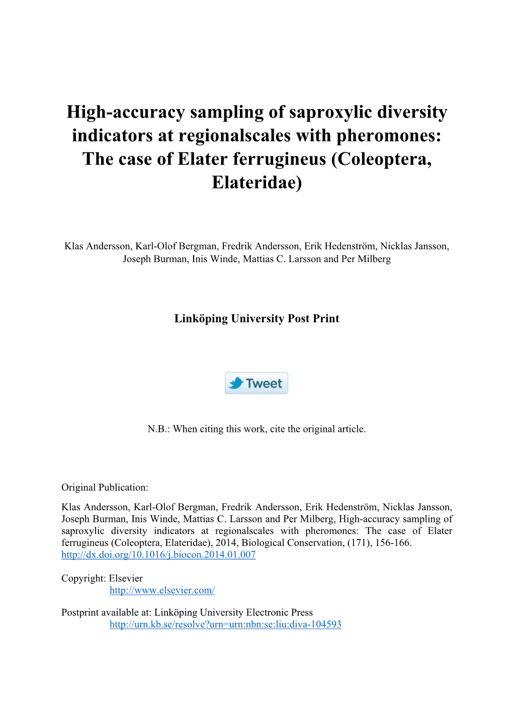 Sampling a Rare Beetle with High Accuracy with Pheromones: the Case of Elater Ferrugineus (Coleoptera, Elaterida) As an Indicato