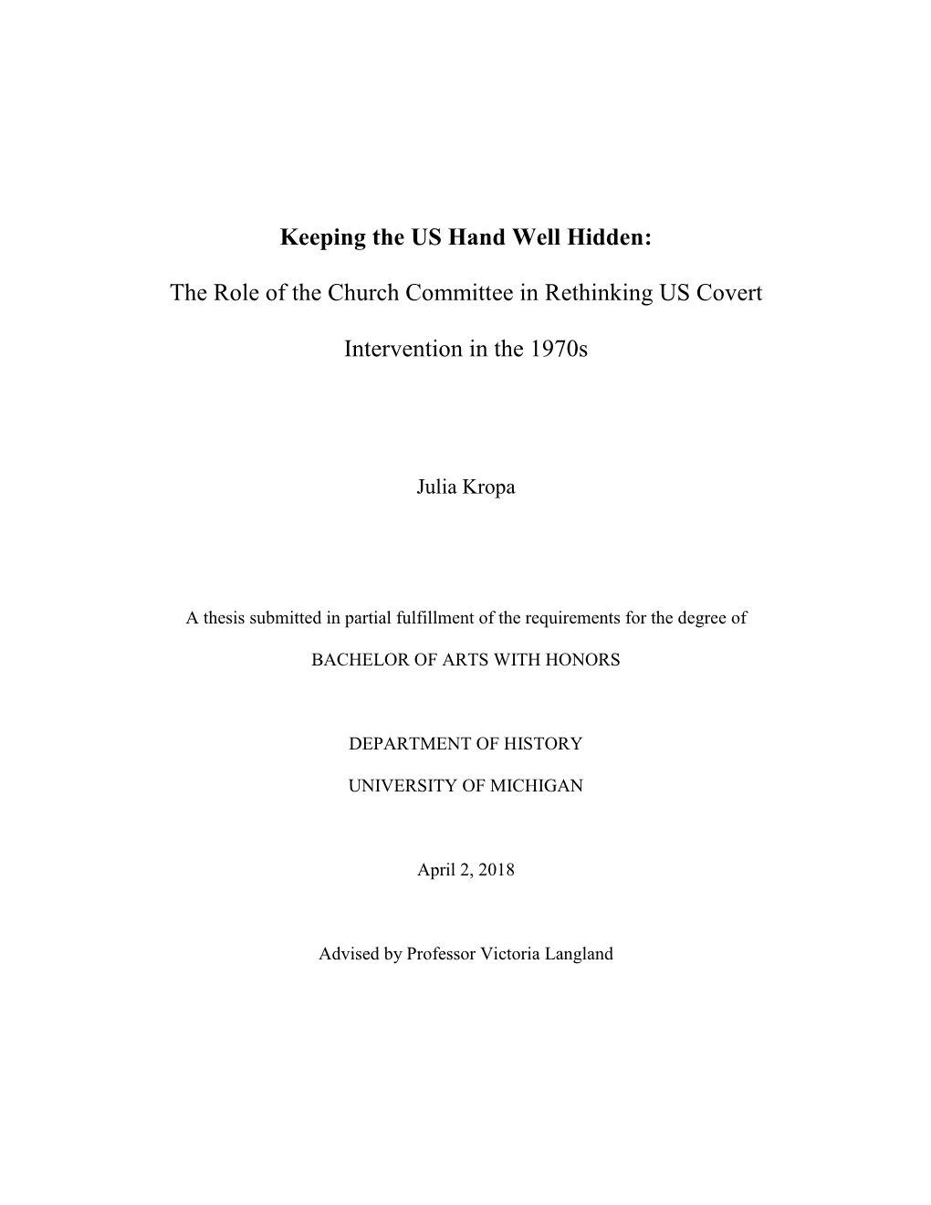 Keeping the US Hand Well Hidden: the Role of the Church Committee in Rethinking US Covert Intervention in the 1970S