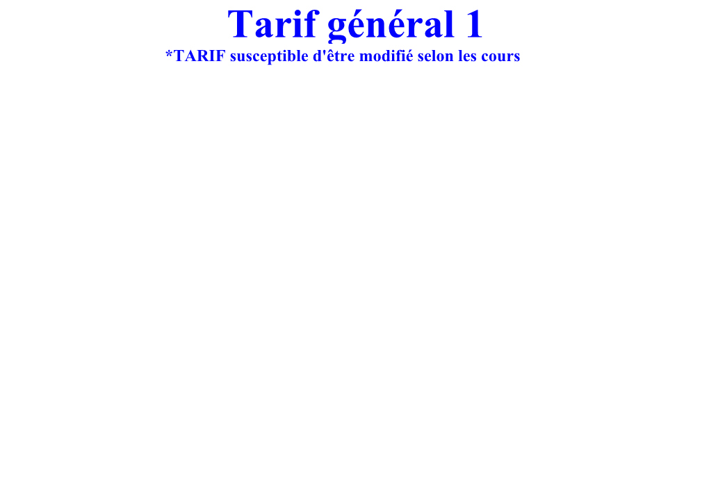 Tarif Général 1