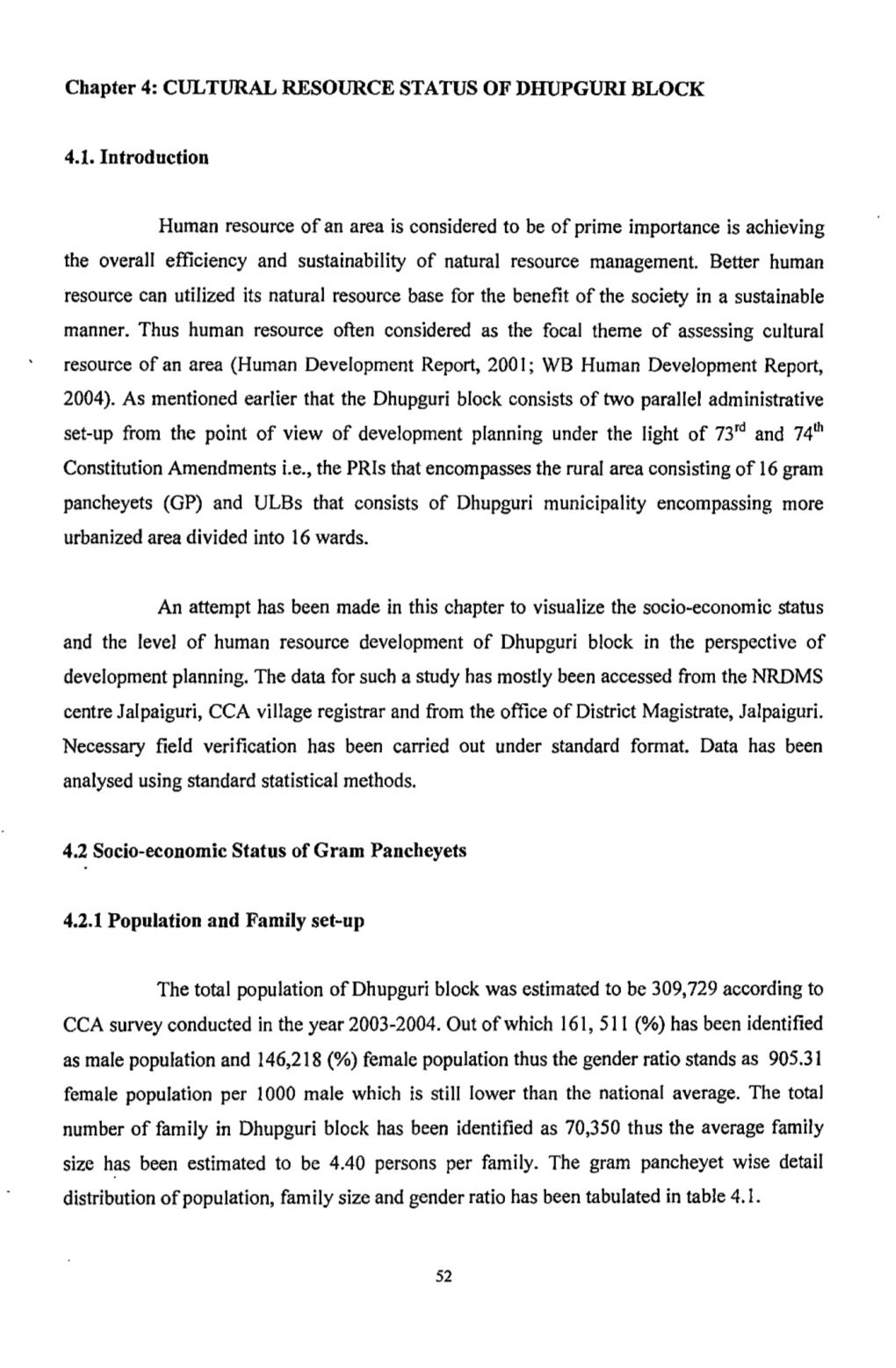 Chapter 4: CULTURAL RESOURCE STATUS of DHUPGURI BLOCK