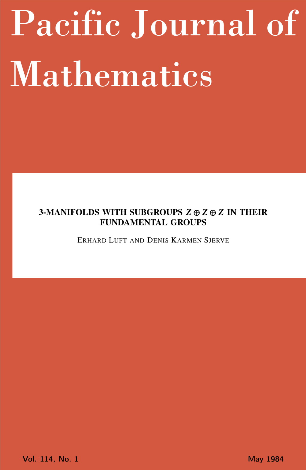 3-Manifolds with Subgroups Z Z Z in Their Fundamental Groups