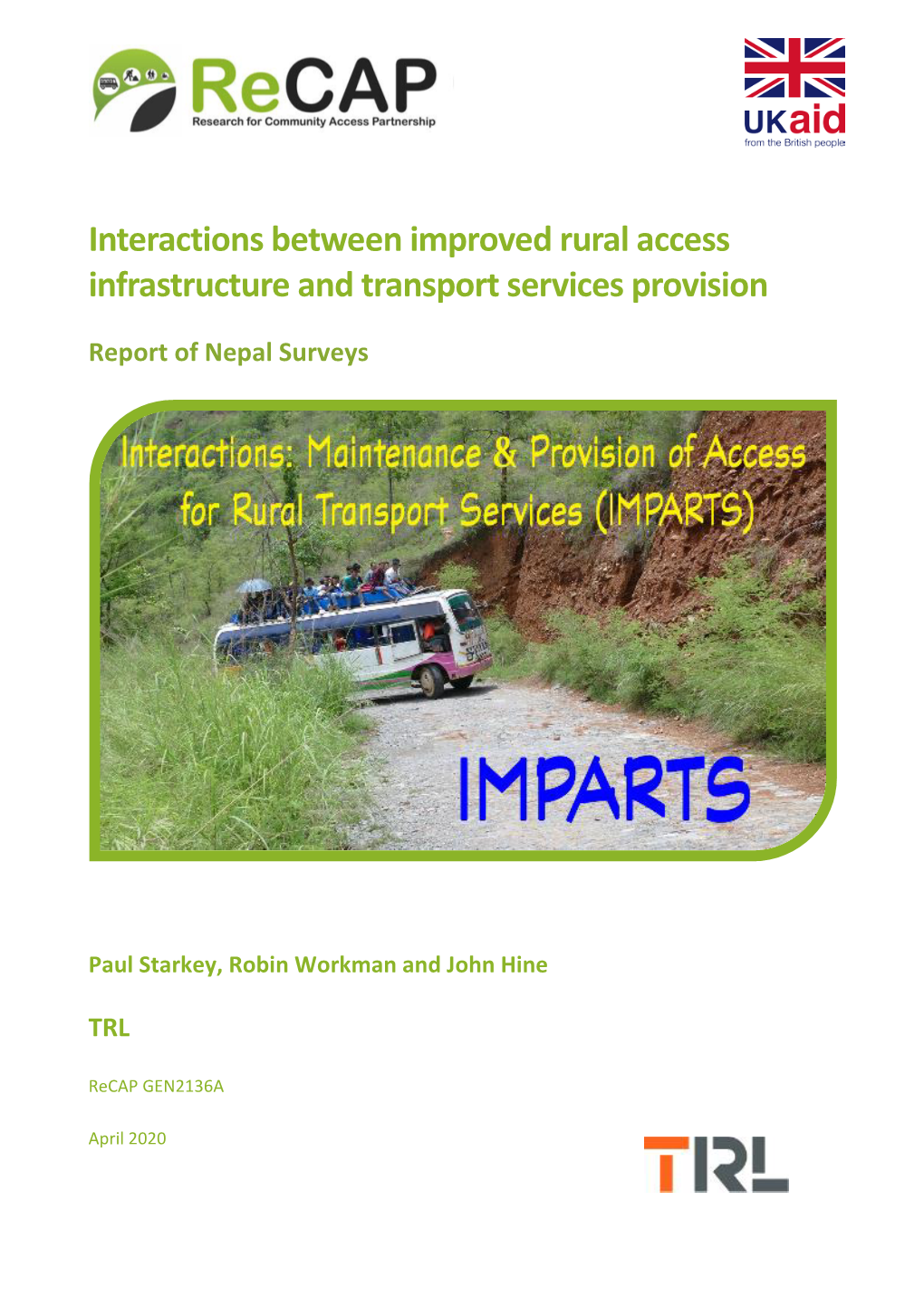 Interactions Between Improved Rural Access Infrastructure and Transport Services Provision