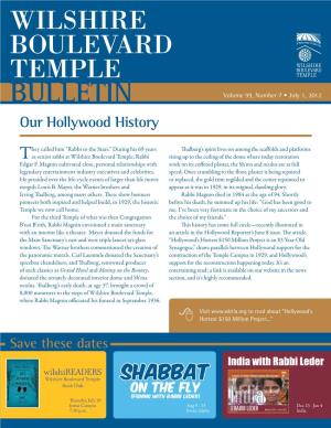 BULLETIN Volume 99, Number 7 • July 1, 2012 Our Hollywood History