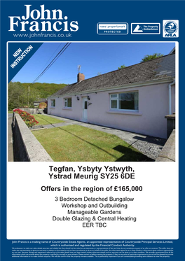 Tegfan, Ysbyty Ystwyth, Ystrad Meurig SY25