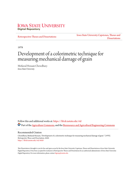 Development of a Colorimetric Technique for Measuring Mechanical Damage of Grain Mofazzal Hossain Chowdhury Iowa State University
