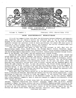 THE SER-CHARLAP FAMILY NEWSLETTER Volume 4, Number 1 February 1993; Shevat/Adar 5753 OUR SEPHARDIC HERITAGE It Is All Too Common