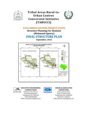 (FUCP) Structure Planning for Ghalanai (Mohmand Agency) FINAL STRUCTURE PLAN September, 2015
