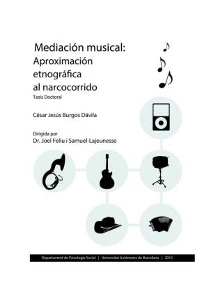 Mediación Musical: Aproximación Etnográfica Al Narcocorrido