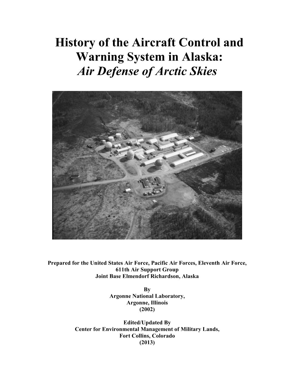 History of the Aircraft Control and Warning System in Alaska: Air Defense of Arctic Skies