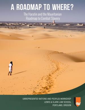 The Haratin and the Mauritanian Roadmap to Combat Slavery