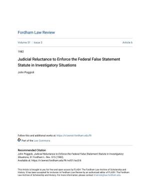 Judicial Reluctance to Enforce the Federal False Statement Statute in Investigatory Situations