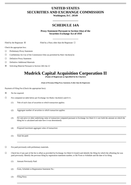 Mudrick Capital Acquisition Corporation II (Name of Registrant As Specified in Its Charter)