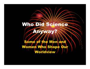 Who Did Science Anyway?