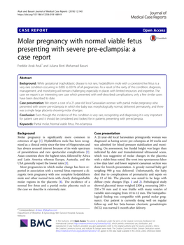 Molar Pregnancy with Normal Viable Fetus Presenting with Severe Pre-Eclampsia: a Case Report Freddie Anak Atuk* and Juliana Binti Mohamad Basuni