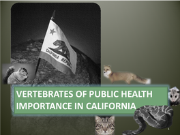 Vertebrates of Public Health Importance in California