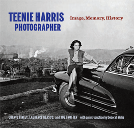 TEENIE HARRIS PHOTOGRAPHER Image, Memory, History