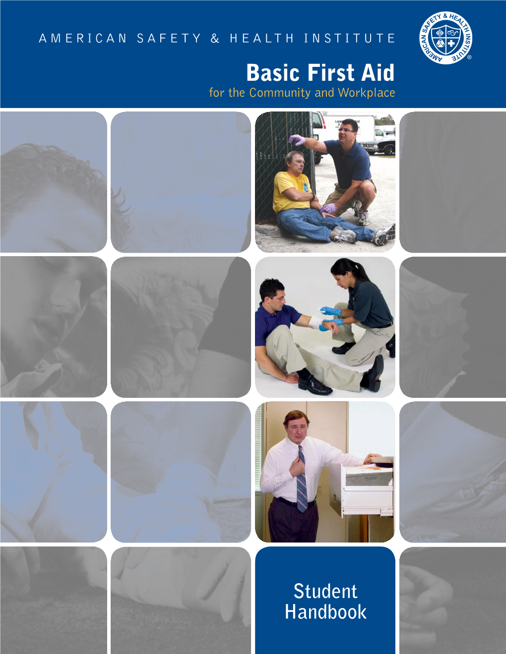 Basic First Aid for the Community and Workplace