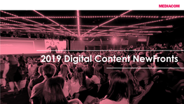 2019 Digital Content Newfronts INTRODUCTION