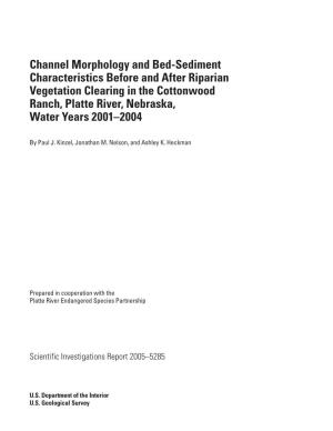 Channel Morphology and Bed-Sediment Characteristics Before