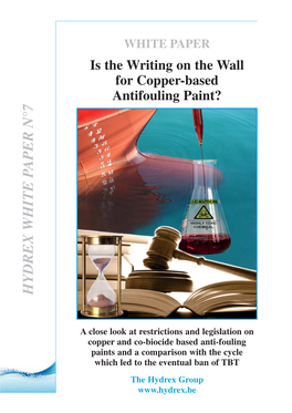 Is the Writing on the Wall for Copper-Based Antifouling Paint? Part I: Introduction and Overview Part I