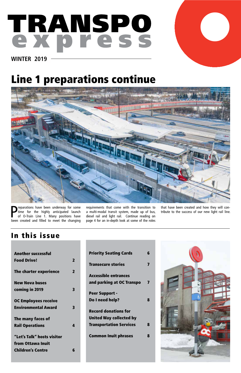 Line 1 Preparations Continue