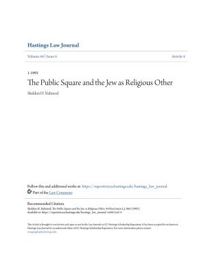 The Public Square and the Jew As Religious Other, 44 Hastings L.J