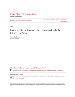 From Sect to Cult to Sect: the Christian Catholic Church in Zion Warren Jay Beaman Iowa State University