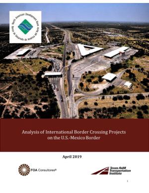Analysis of International Border Crossing Projects on the U.S.-Mexicoborder