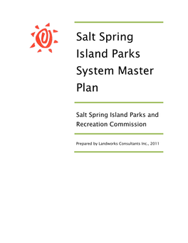 Salt Spring Island Parks System Master Plan, Final Draft, July 2011 Ii