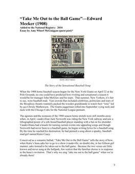 Take Me out to the Ball Game”—Edward Meeker (1908) Added to the National Registry: 2010 Essay by Amy Whorf Mcguiggan (Guest Post)*