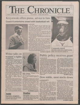 THE CHRONICLE THURSDAY, OCTOBER 29, 1987 T DUKE UNIVERSITY DURHAM, NORTH CAROLINA CIRCULATION: 15,000 VOL