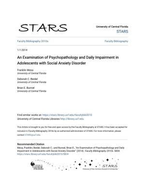 An Examination of Psychopathology and Daily Impairment in Adolescents with Social Anxiety Disorder