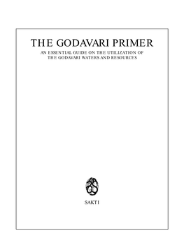 Godavari Primer an Essential Guide on the Utilization of the Godavari Waters and Resources