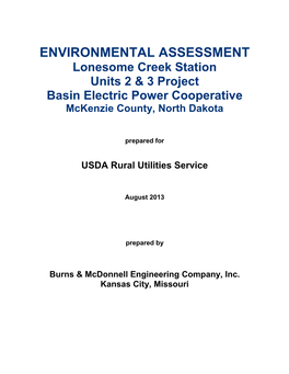 ENVIRONMENTAL ASSESSMENT Lonesome Creek Station Units 2 & 3 Project Basin Electric Power Cooperative Mckenzie County, North Dakota