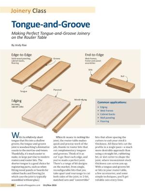 Tongue-And-Groove Making Perfect Tongue-And-Groove Joinery on the Router Table